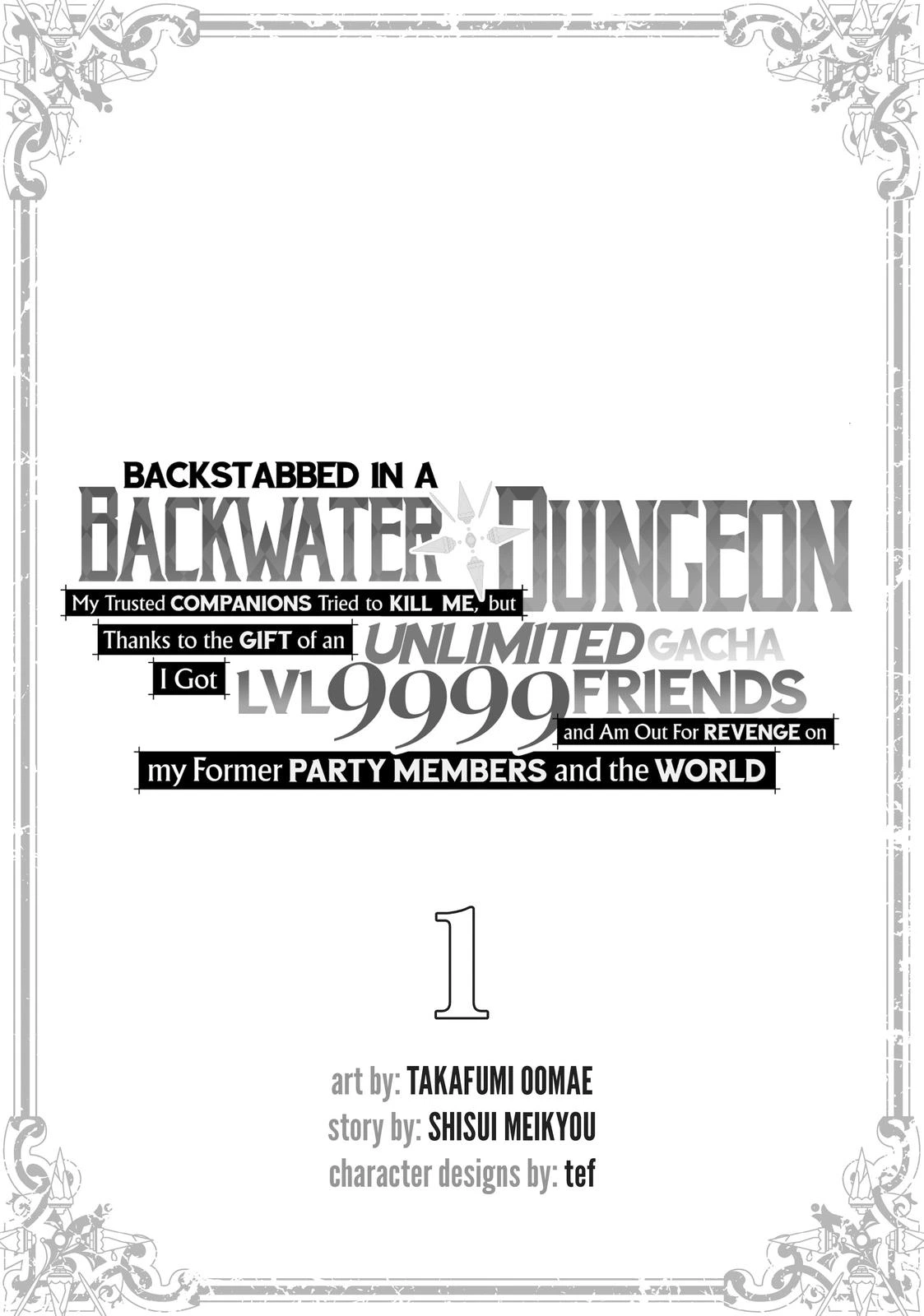 Backstabbed in a Backwater Dungeon – My Party Tried to Kill Me, But Thanks to an Infinite Gacha I Got LVL 9999 Friends and Am Out For Revenge Chapter 1 — page 2