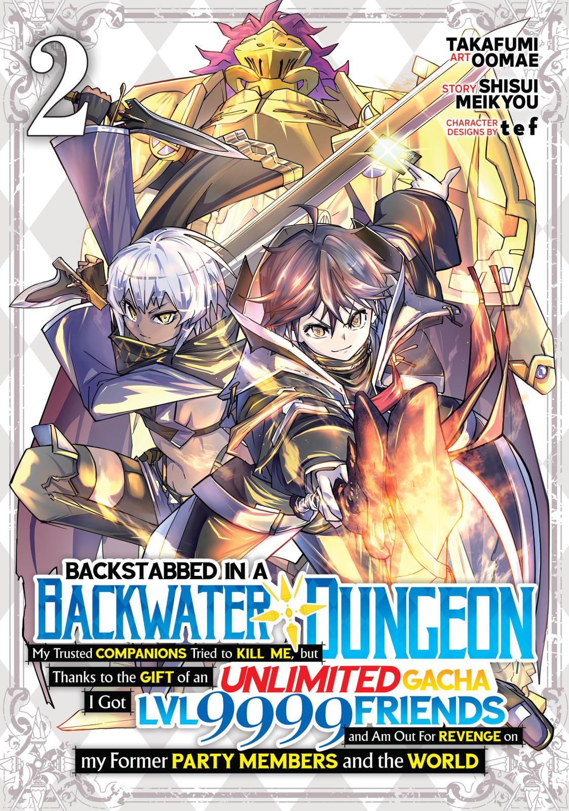 Backstabbed in a Backwater Dungeon – My Party Tried to Kill Me, But Thanks to an Infinite Gacha I Got LVL 9999 Friends and Am Out For Revenge Chapter 6 — page 1