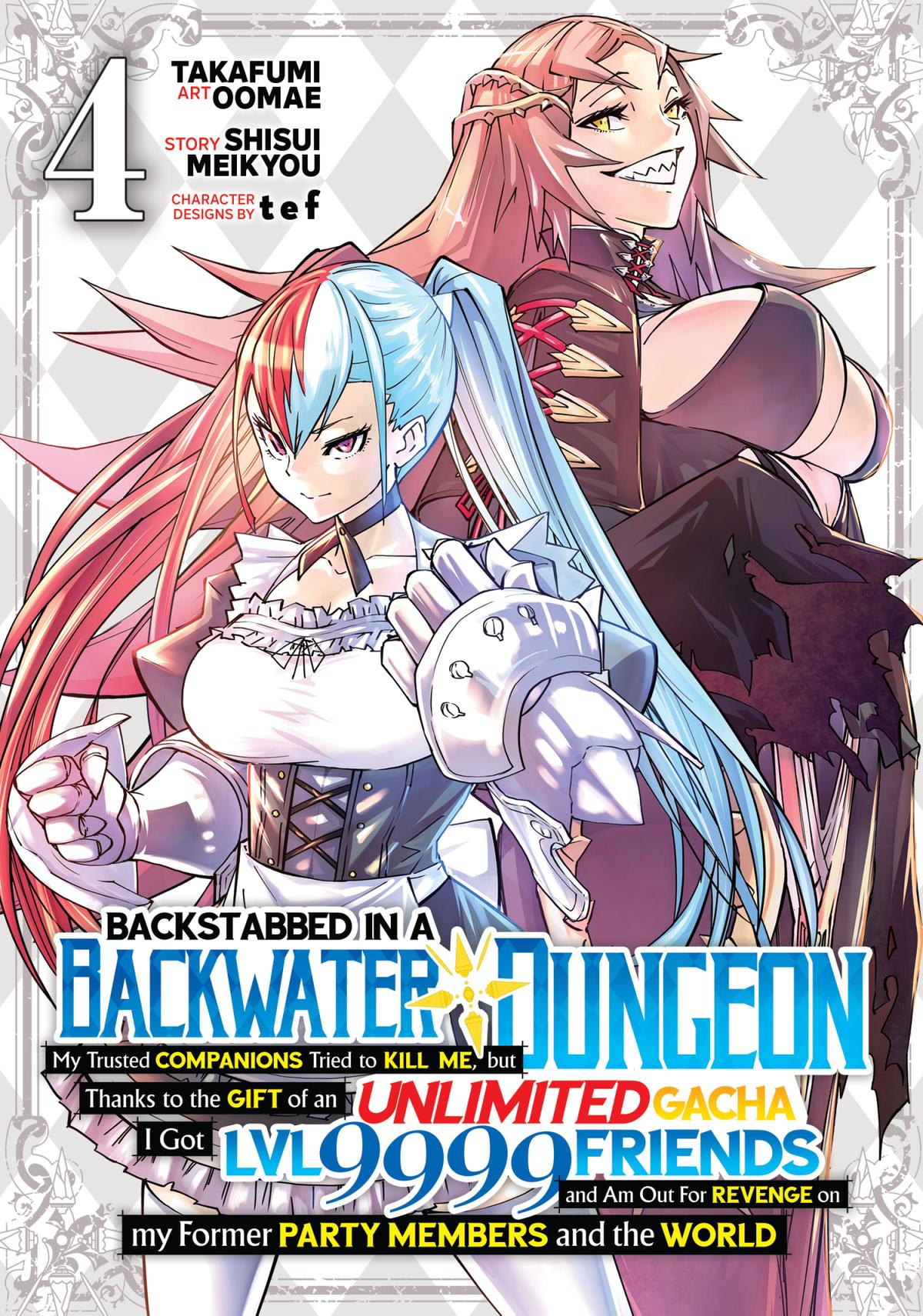 Backstabbed in a Backwater Dungeon – My Party Tried to Kill Me, But Thanks to an Infinite Gacha I Got LVL 9999 Friends and Am Out For Revenge Chapter 23 — page 1