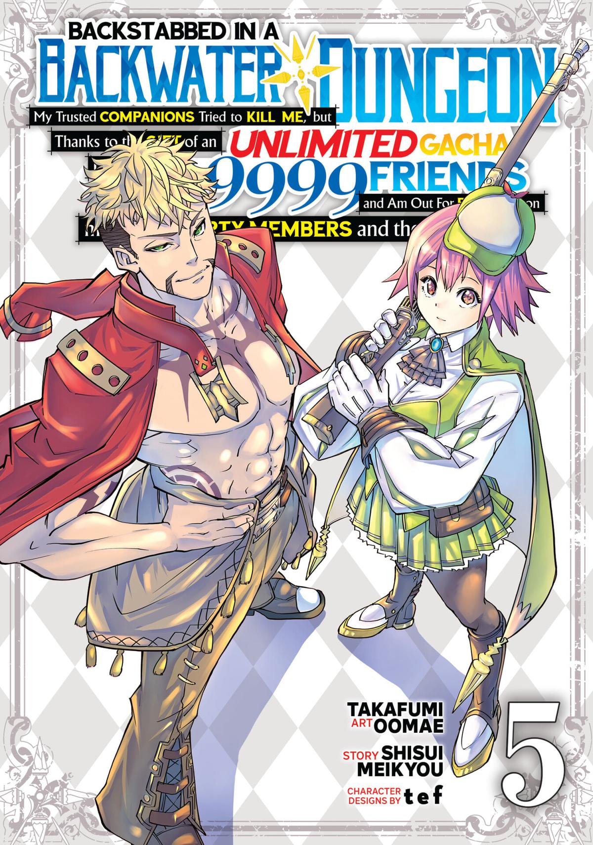 Backstabbed in a Backwater Dungeon – My Party Tried to Kill Me, But Thanks to an Infinite Gacha I Got LVL 9999 Friends and Am Out For Revenge Chapter 31 — page 1