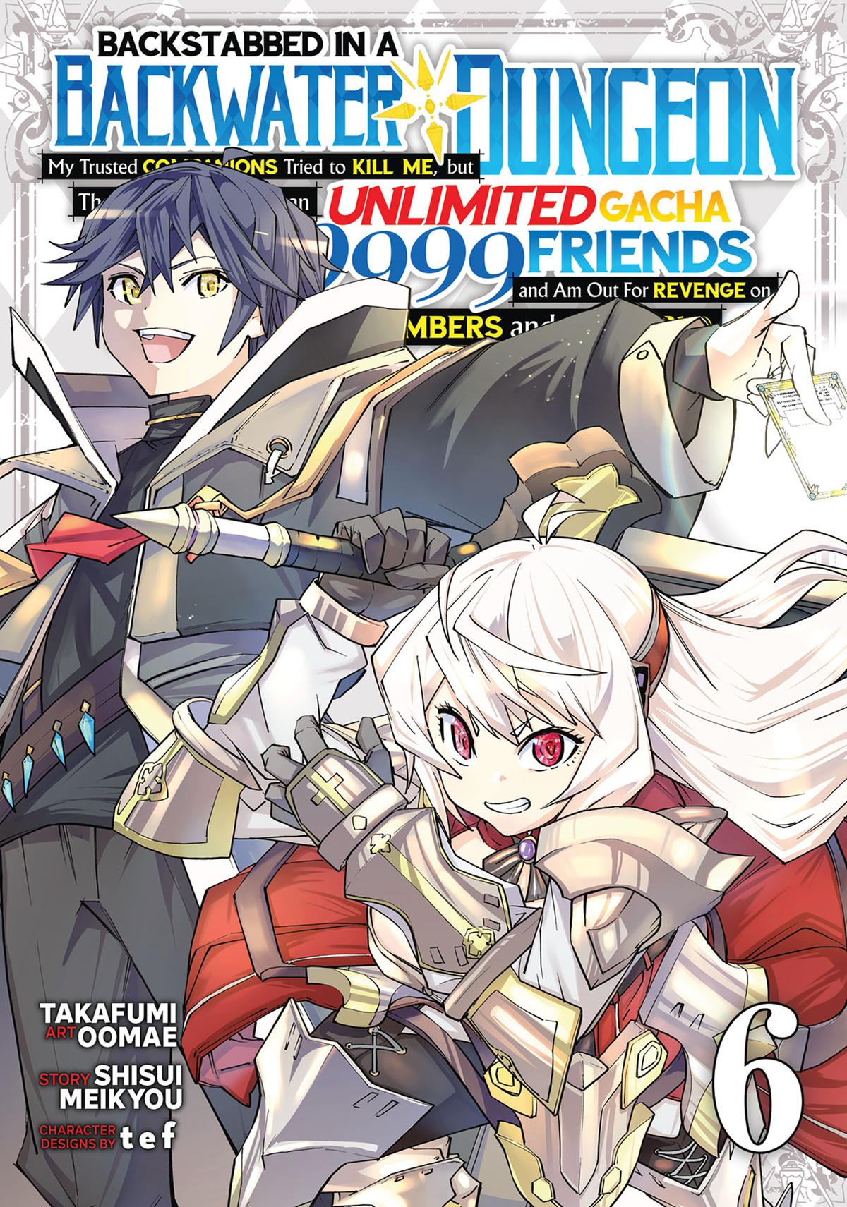 Backstabbed in a Backwater Dungeon – My Party Tried to Kill Me, But Thanks to an Infinite Gacha I Got LVL 9999 Friends and Am Out For Revenge Chapter 38 — page 1
