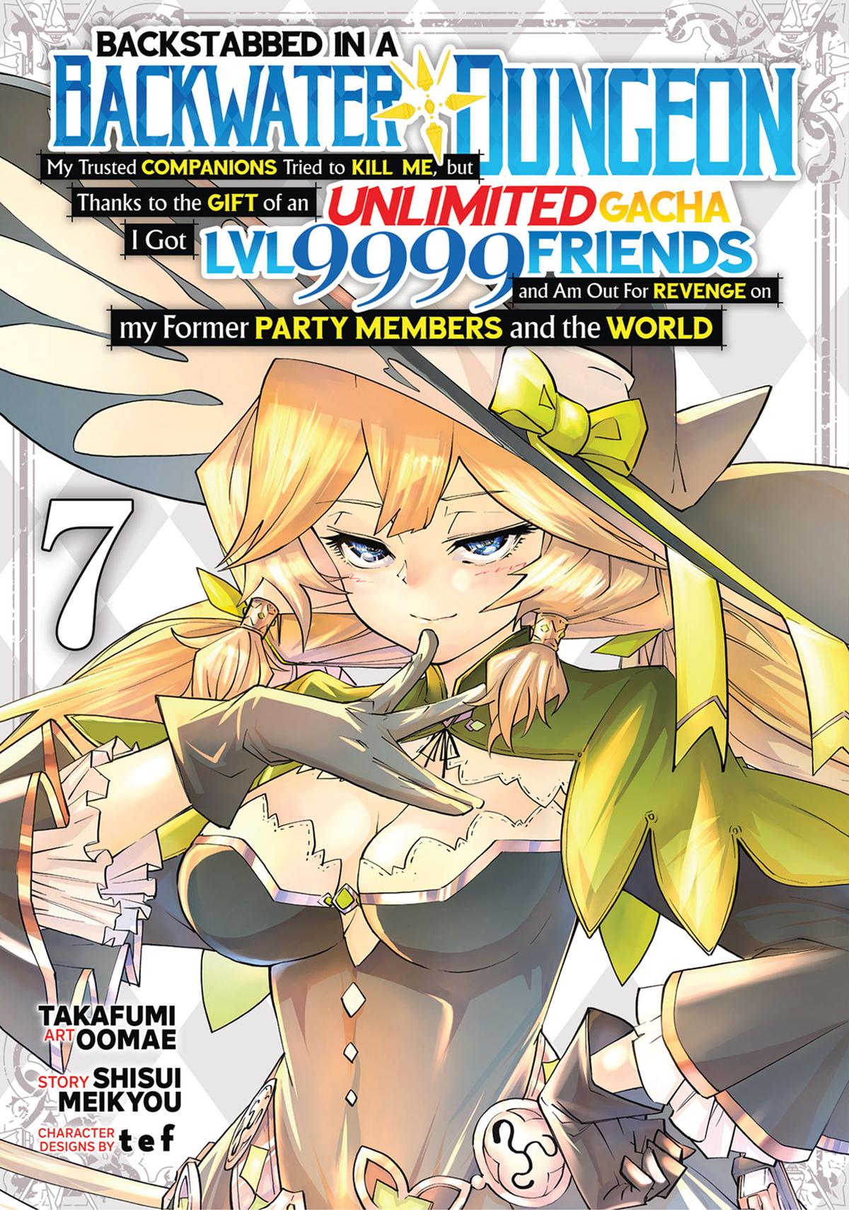 Backstabbed in a Backwater Dungeon – My Party Tried to Kill Me, But Thanks to an Infinite Gacha I Got LVL 9999 Friends and Am Out For Revenge Chapter 46 — page 1