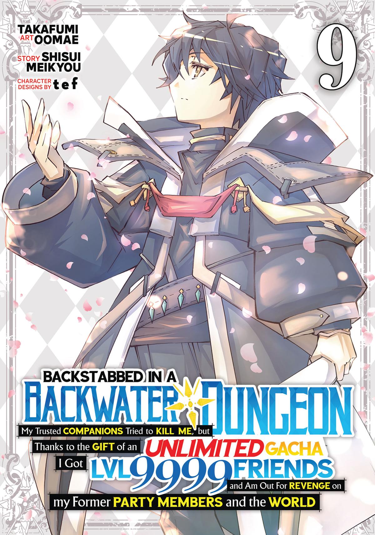 Backstabbed in a Backwater Dungeon – My Party Tried to Kill Me, But Thanks to an Infinite Gacha I Got LVL 9999 Friends and Am Out For Revenge Chapter 62 — page 1