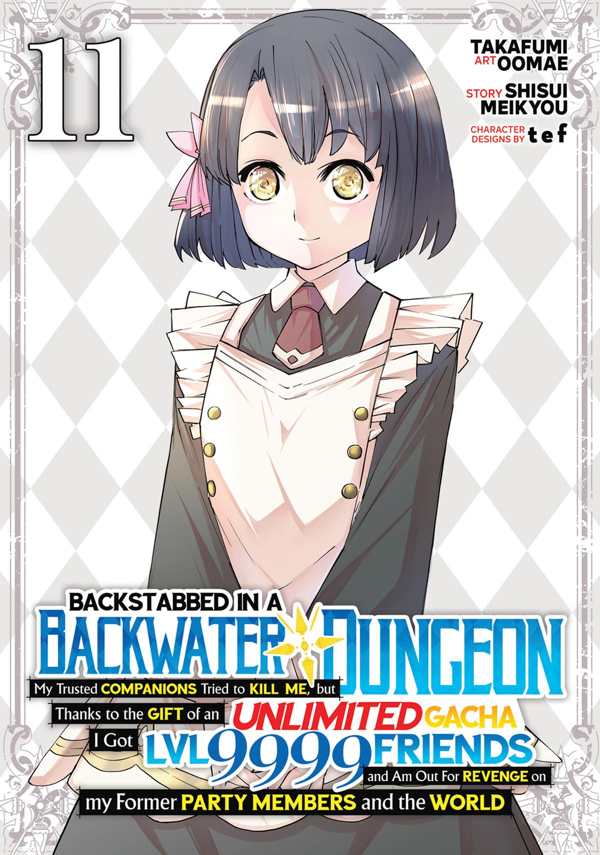 Backstabbed in a Backwater Dungeon – My Party Tried to Kill Me, But Thanks to an Infinite Gacha I Got LVL 9999 Friends and Am Out For Revenge Chapter 78 — page 1