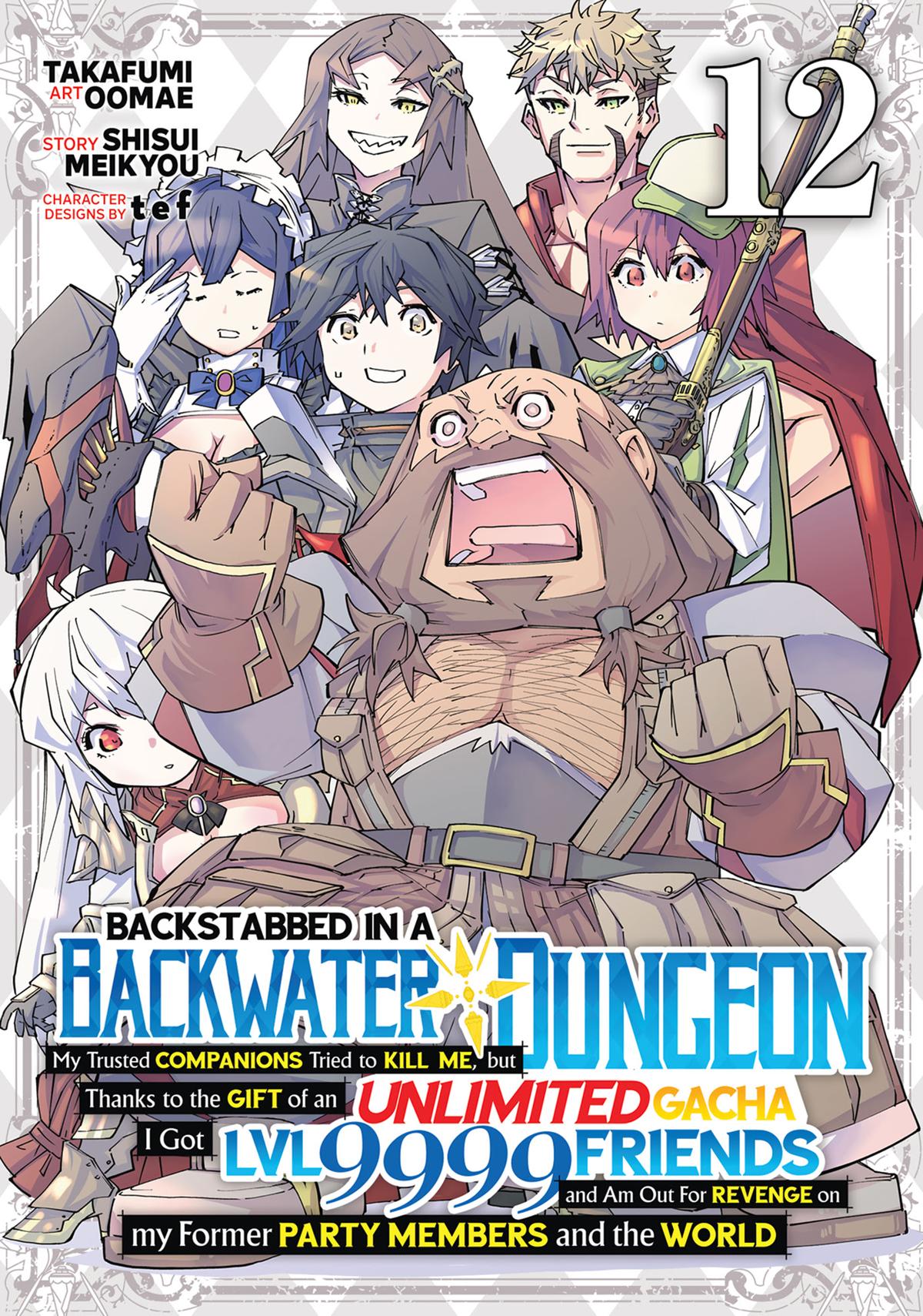 Backstabbed in a Backwater Dungeon – My Party Tried to Kill Me, But Thanks to an Infinite Gacha I Got LVL 9999 Friends and Am Out For Revenge Chapter 86 — page 1