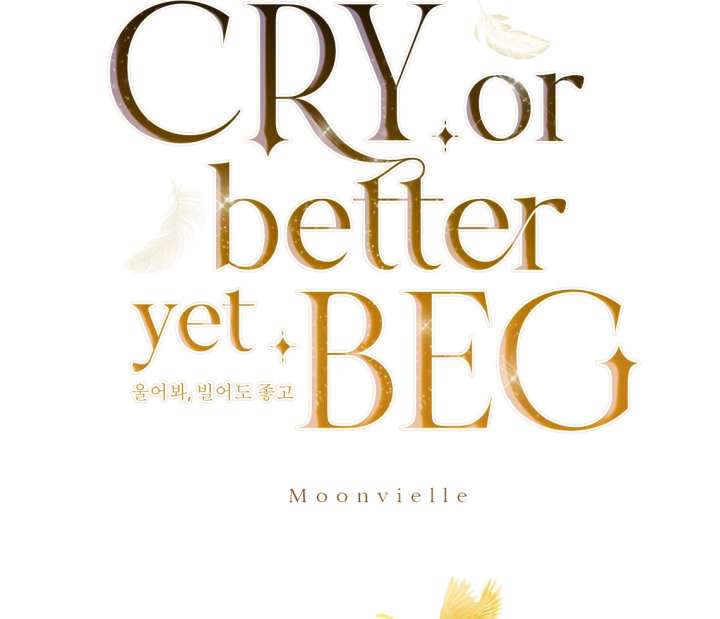 Cry, Even Better If You Beg Chapter 70 — page 39