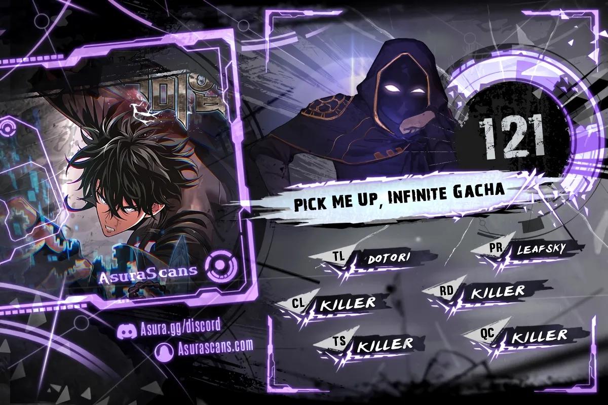 Pick Me Up, Infinite Gacha Chapter 121 — page 1